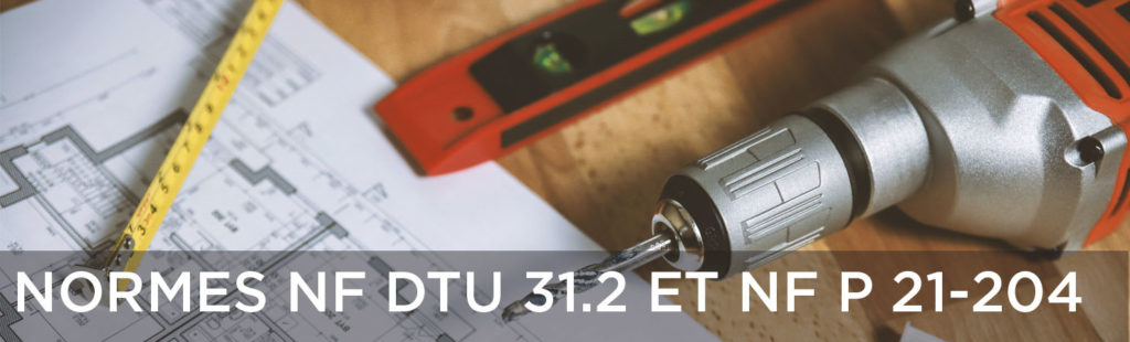 NF DTU 31.2 pour la construction bois